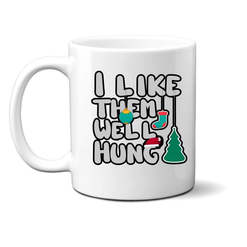 I Like Them Well Hung Stockings Funny Christmas Coffee Mug, Christmas Coffee Mugs, Funny coffee mug, Gag Gift IDea
